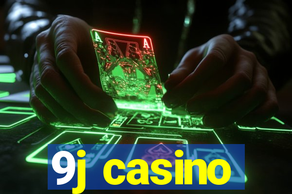 9j casino